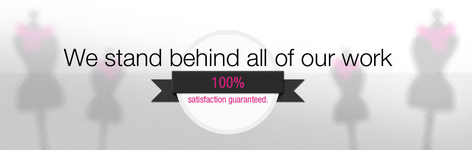 100% Satisfaction Guaranteed